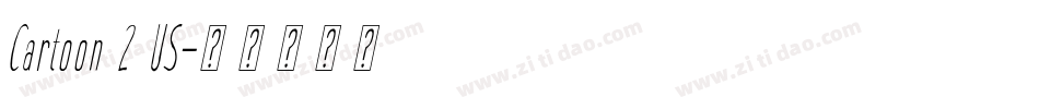 Cartoon 2 US字体转换